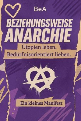 Bea / Beziehungsweise Anarchie /  9783897716612
