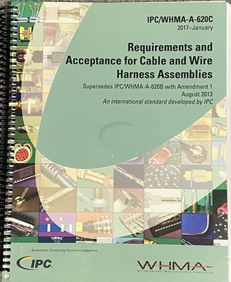 IPC/WHMA-A-620C Requirements & Acceptance for Cable and Wire Harness Assemblies