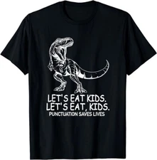 SALE Funny Mathematic Let's Eat Kids Punctuation Saves Lives Dino T-Shirt