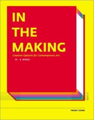 In the Making: Creative Option- 1891024590, paperback, Linda Weintraub Edit, new
