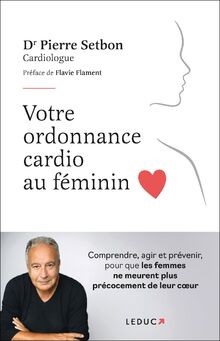 Votre ordonnance cardio au féminin: Comprendre, agi... | Buch | Zustand sehr gut