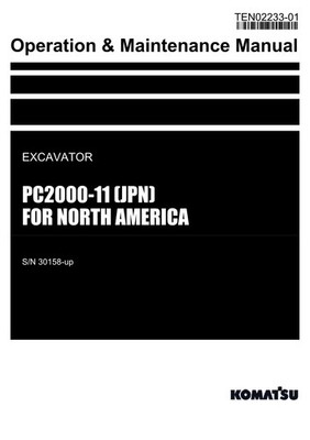 Komatsu PC2000-11 JPN For North America Excavator Operators Manual SN 30158-up