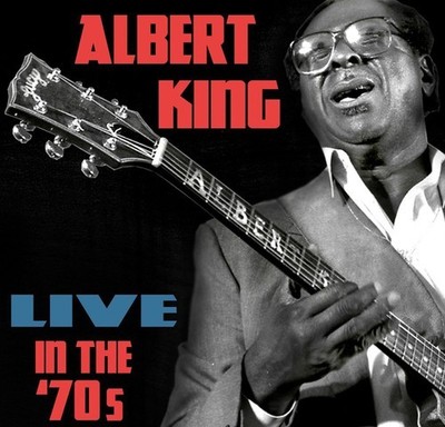 Albert King - Live In The '70s [New CD]