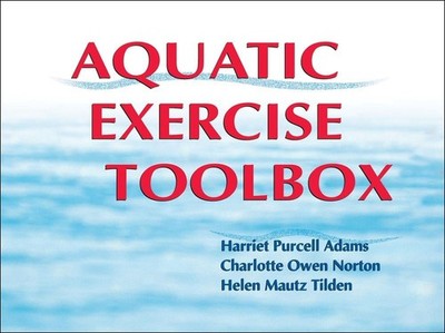 Aquatic Exercise Toolbox - Updated Edition by Harriet Adams (English) Paperback