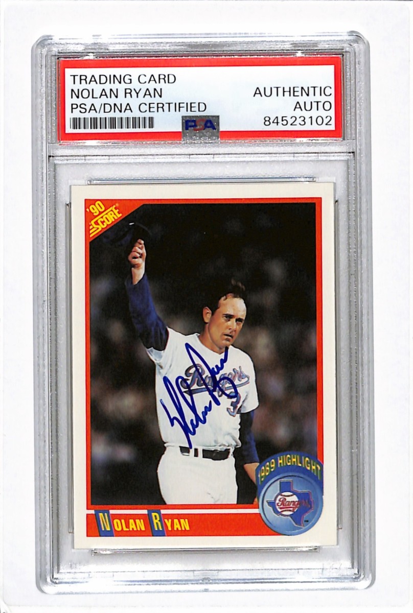 1990 Score #696 - Nolan Ryan PSA/DNA Certified Autograph | eBay