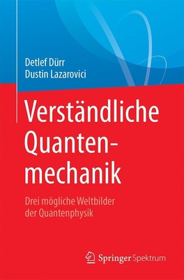 Verständliche Quantenmechanik Dustin Lazarovici