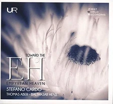 Stefano Cardo - Cardo/Aber/Hens  Toward the Empyrean Heaven - New CD - Z4z