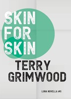 Terry Grimwood | Skin For Skin | Taschenbuch | Englisch (2021)