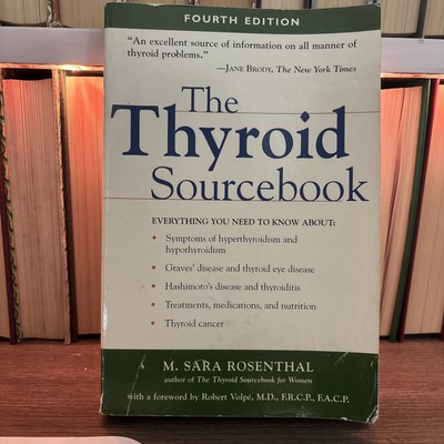 Sourcebooks Ser.: Thyroid Sourcebook by M. Sara Rosenthal (2000, Trade...