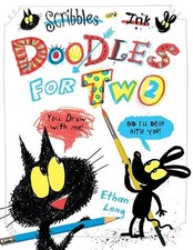 Scribbles and Ink Doodles for Two by Ethan Long Paperback Book