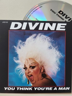 DIVINE: You think you're a man, Hey you!, Good Time, Give It Up - gay queer Drag