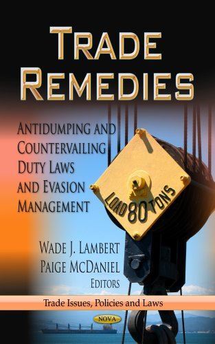 TRADE REMEDIES ANTIDUMPING: Antidumping and Countervailing Duty - Picture 1 of 4