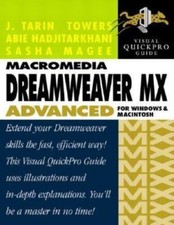 Macromedia Dreamweaver Mx Advanced for- 9780321159465, J Tarin Towers, paperback