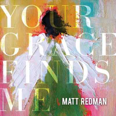 Your Grace Finds Me, Live Album by Matt Redman [Audio CD]