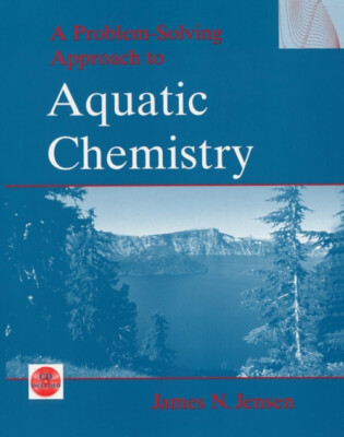 A Problem-Solving Approach to Aquatic Chemistry Hardcover James N