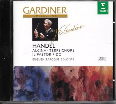Alcina / Terpsichore / Il Pastor Fido, Georg Friedrich Händel, John Eliot Gardin