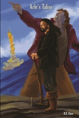 Arle's Talise by Close, R. E. [Paperback]
