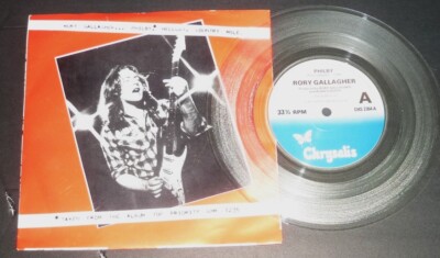 7'' 33 1/3 RPM (CLEAR VINYL) RECORD / RORY GALLAGHER / SEE PICTURES / CHRYSALIS