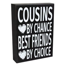 JennyGems Cousins Decorative Wood Sign, Cousins By Chance Friends By Choice Sign