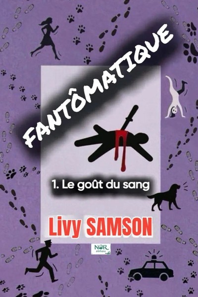 Livy Samson | FantÔMatique 1 Le GoûT Du Sang | Taschenbuch | FranzöSisch (2026)-image