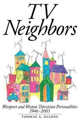 Thomas A DeLong TV Neighbors (Taschenbuch) (US IMPORT)