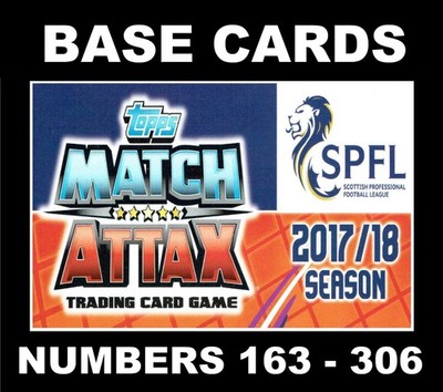 Match Attax 2017-2018 Scottish SPFL Football Cards 163-306
