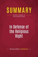 Businessnews Publishing | Summary: In Defense Of The Religious Right | Buch