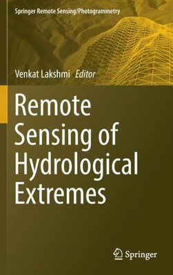 Lakshmi - Remote Sensing of Hydrological Extremes - New hardback or ca - X555z
