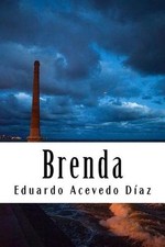 Brenda by Eduardo Acevedo Diaz (Spanish) Paperback Book