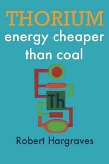 THORIUM: energy cheaper than coal von Hargraves, Ro... | Buch | Zustand sehr gut