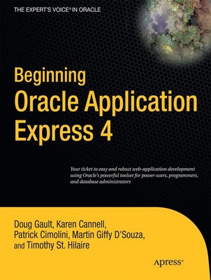 Doug Gault (u. a.) | Beginning Oracle Application Express 4 | Taschenbuch (2011)