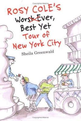 Rosy Cole's Worst Ever, Best Yet Tour of New York City by 