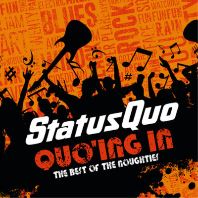 Status Quo Quo'ing In: The Best of the Noughties (CD) Album (Jewel Case)