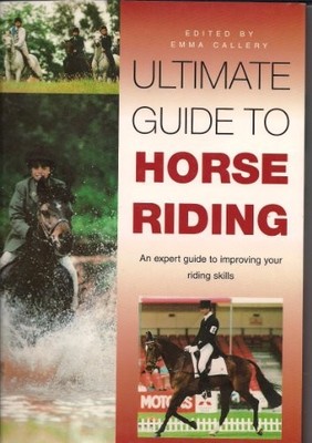 Ultimate Guide to Horse Riding,