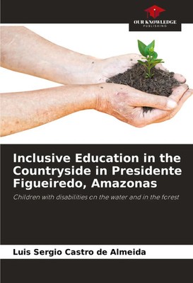Luis Sergio Castro de Almeida | Inclusive Education in the Countryside in...