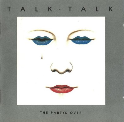 Talk Talk - The Party's Over | CD G