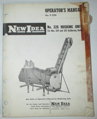 New Idea Avco 326 Corn Husking Unit Operators / Parts Manual 1965 ORIGINAL!