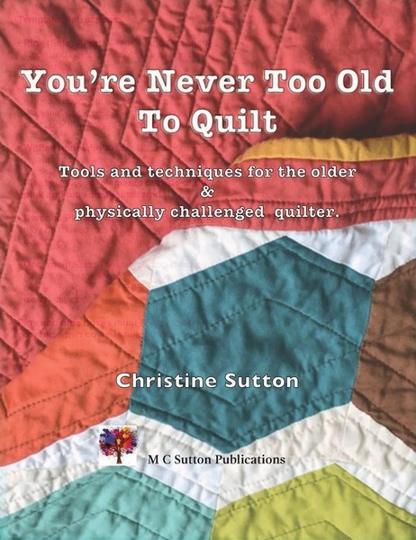 You're Never Too Old To Quilt | Christine Sutton | Taschenbuch | Englisch | 2023-image