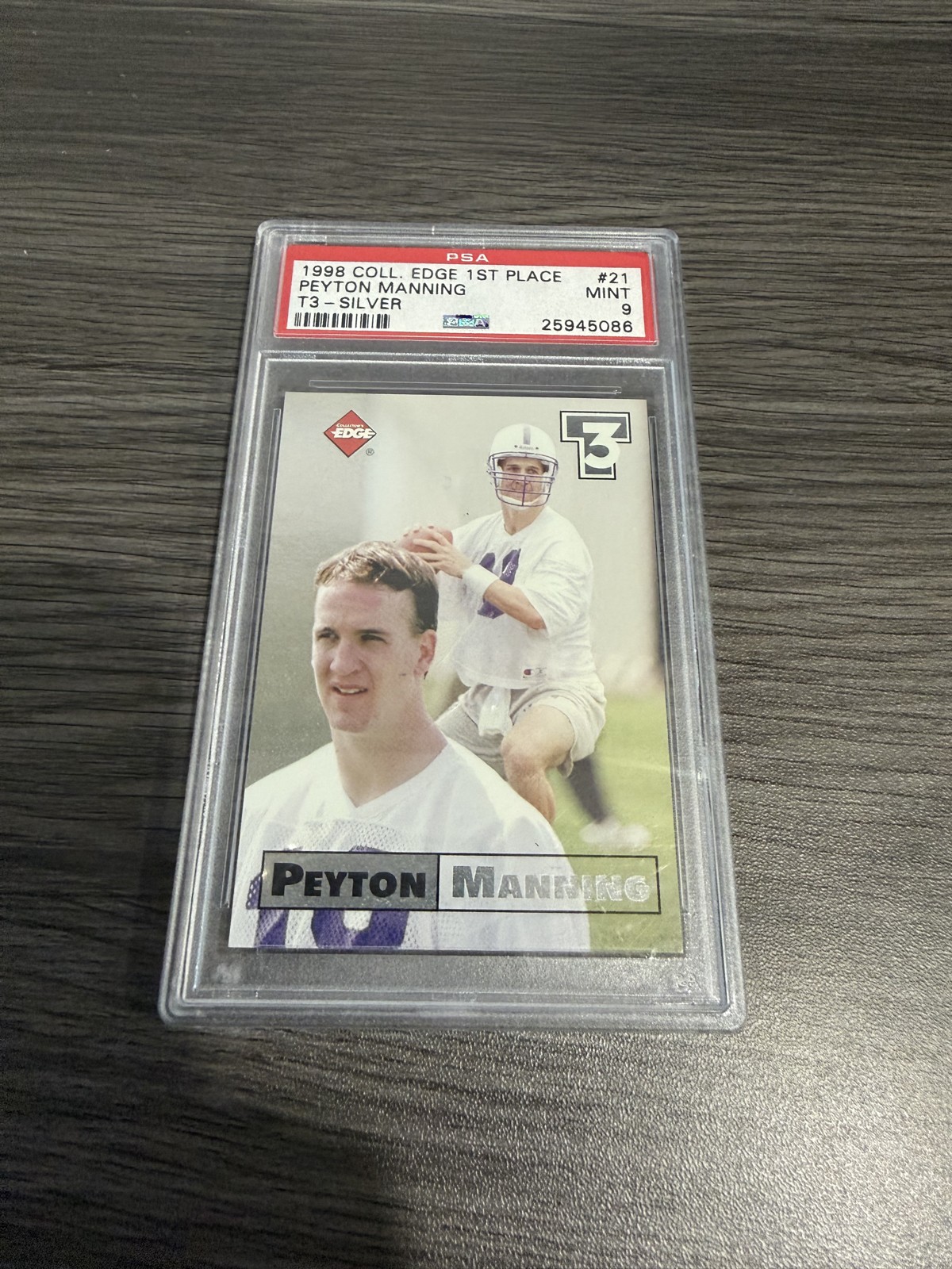 Peyton Manning Collector's Edge 1st Place T3 #21 Base