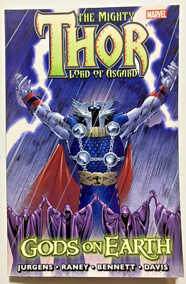 MIGHTY THOR LORD OF ASGARD: Gods on Earth~  Jurgens & Raney ~2011~ TPB ~ Marvel