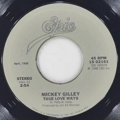 MICKEY GILLEY True Love Ways EPIC 15 02161 EX 45 RPM 1980 Country 7'' Folk