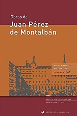 Obras de Juan Pérez de Montalbán Juan, Demattè, Claudia Pérez de