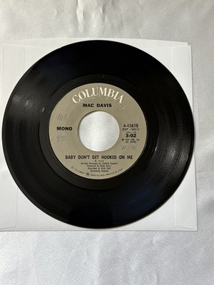 Mac Davis - Baby Don't Get Hooked on Me, original 45rpm record, Mono