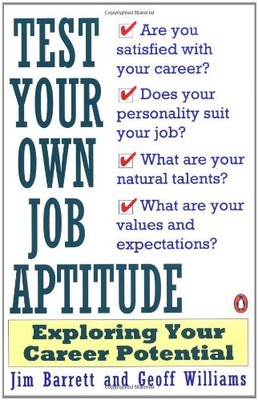 Test Your Own Job Aptitude: Exploring Your Career Potential