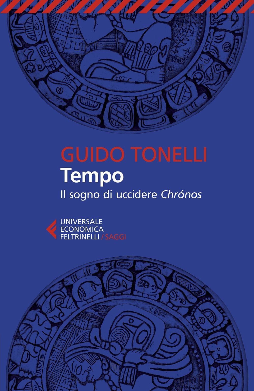 Libri Guido Tonelli - Tempo. Il Sogno Di Uccidere Chronos