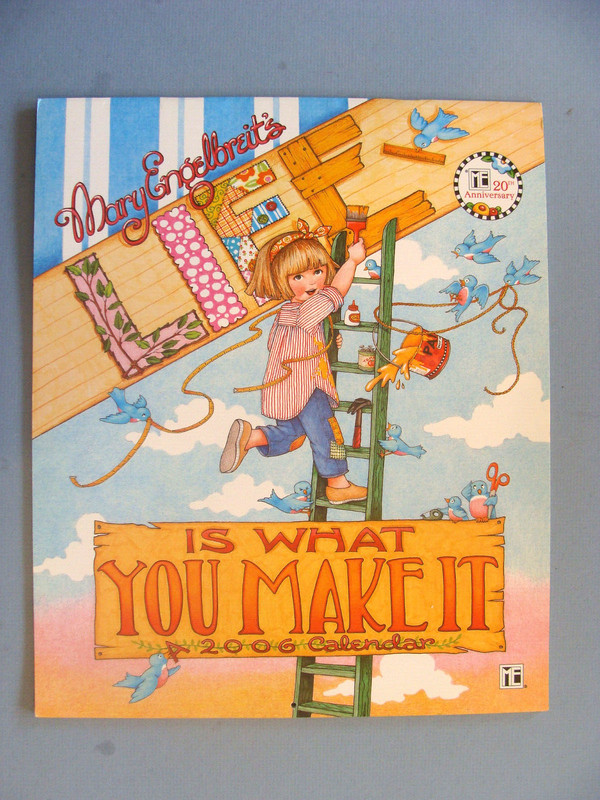 Mary Engelbreit's - Life is What You Make It - 2006 Wall Calendar