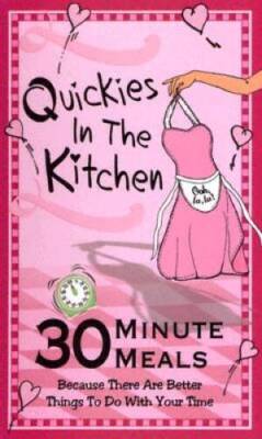 Quickies in the Kitchen - Spiral-bound - GOOD