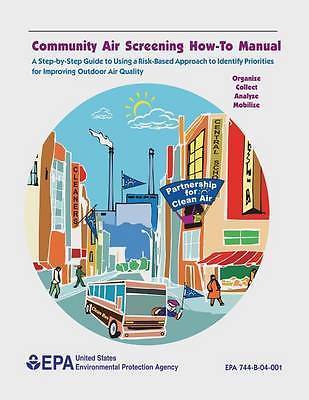 Community Air Screening How-To Manual: A Step-By-Step Guide to Using a ...