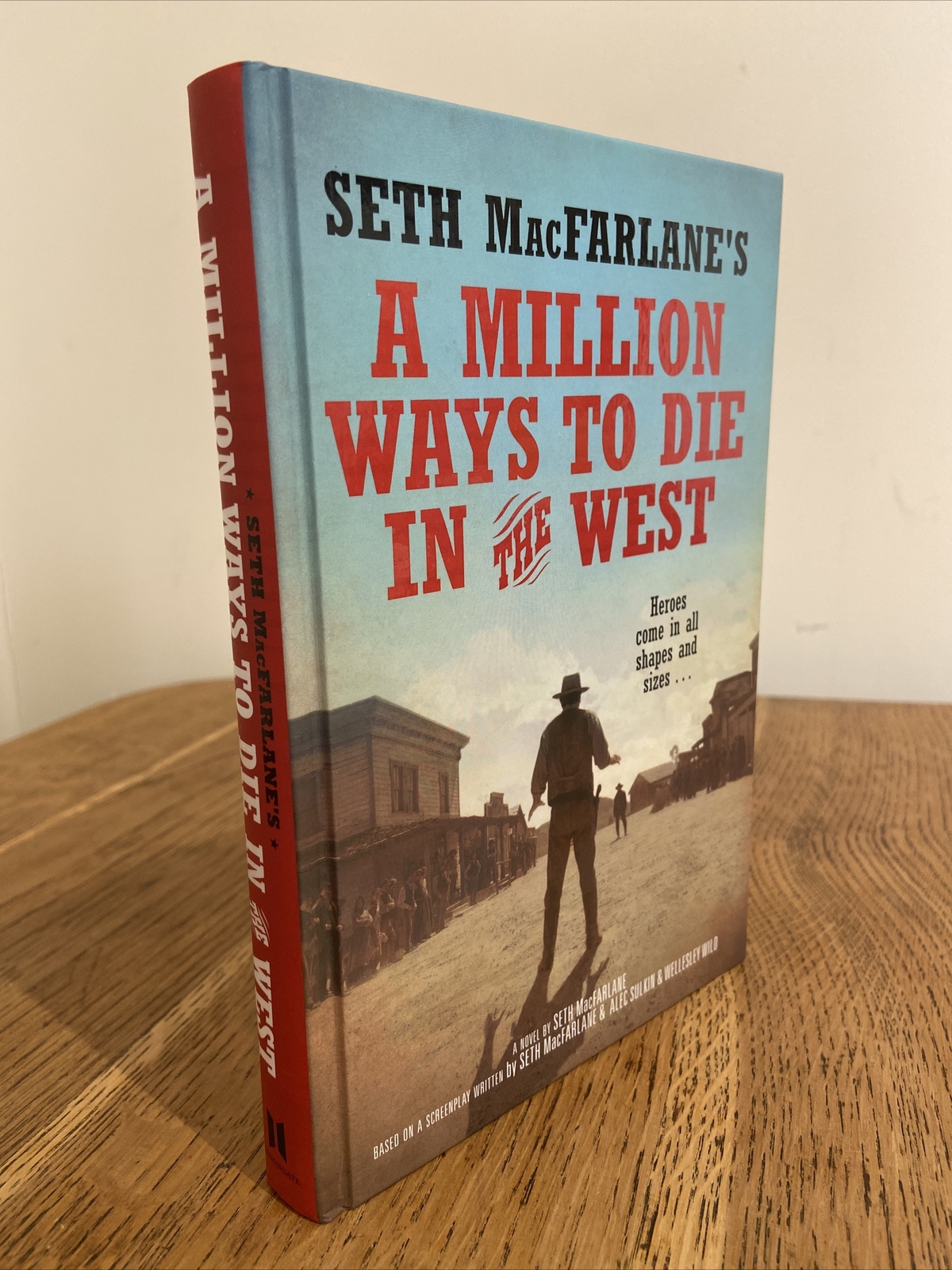 A Million Ways to Die in the West by Seth MacFarlane 2014 SIGNED UK 1st/1st HB