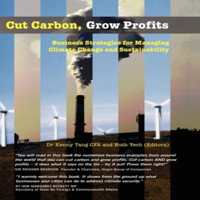 Cut Carbon Grow Profits Business Strategies for Managing Climate